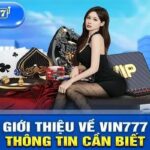 Nha Cai Vin777 Va Cac Tro Choi Hap Dan Tai Day